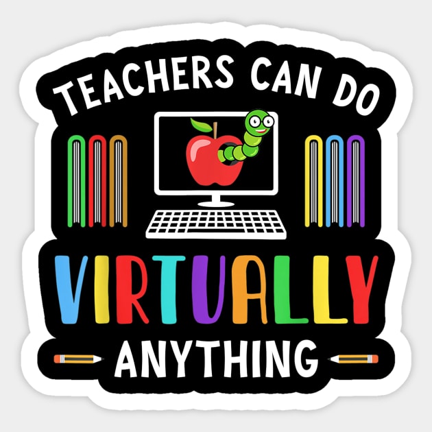 Teachers Can Do Virtually Anything  First Day of School Sticker by FONSbually
